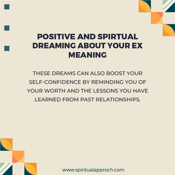 Positive Spiritual Dreaming About Your Ex Meanings