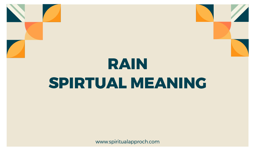 Rain Spiritual Meaning
