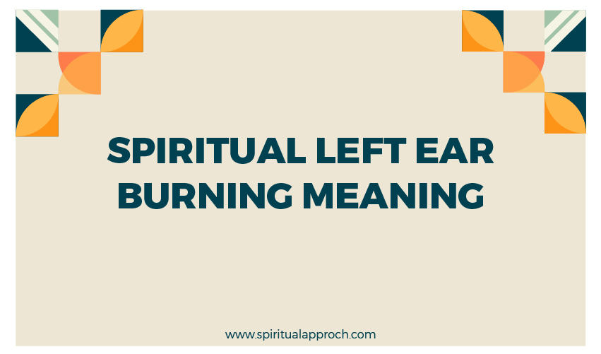 Left Ear Burning Meaning