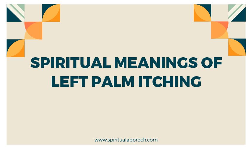 Left Palm Itching Meaning
