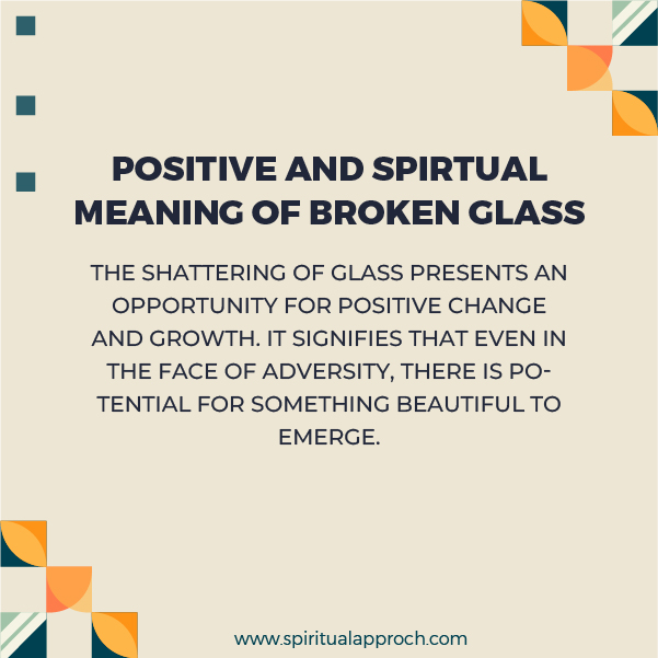 Positive Meaning of Broken Glass