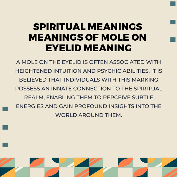 Spiritual Meanings of Mole On Eyelid Meaning