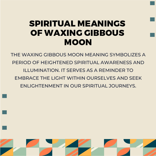Spiritual Waxing Gibbous Moon Meanings