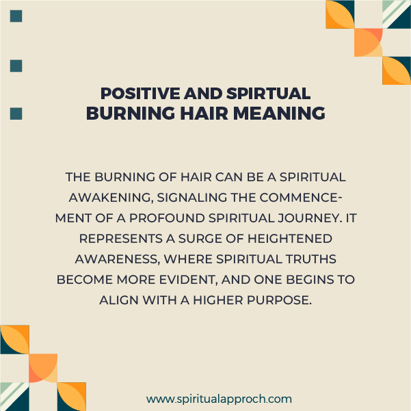 Positive Burning Hair Spiritual Meanings