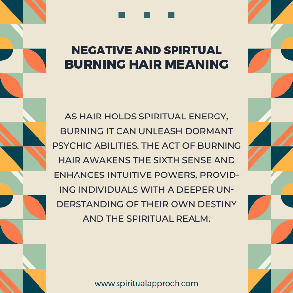 Negative Burning Hair Spiritual Meanings