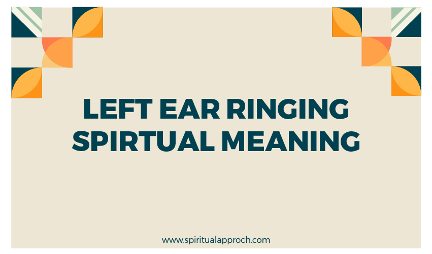 Left Ear Ringing Meaning