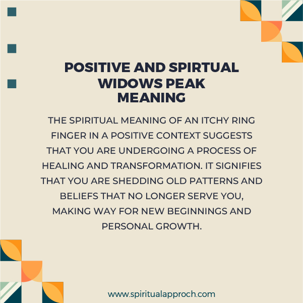 Positive Widows Peak Spiritual Meaning