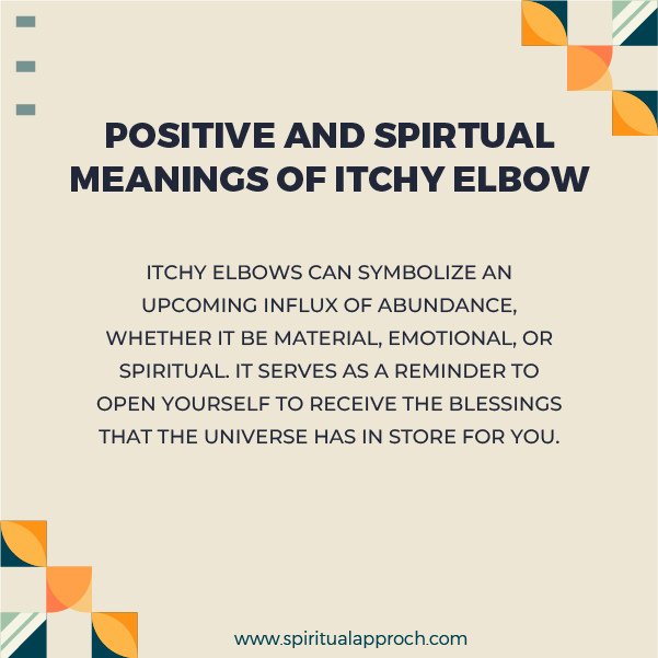 Positive Itchy Elbow Spiritual Meaning