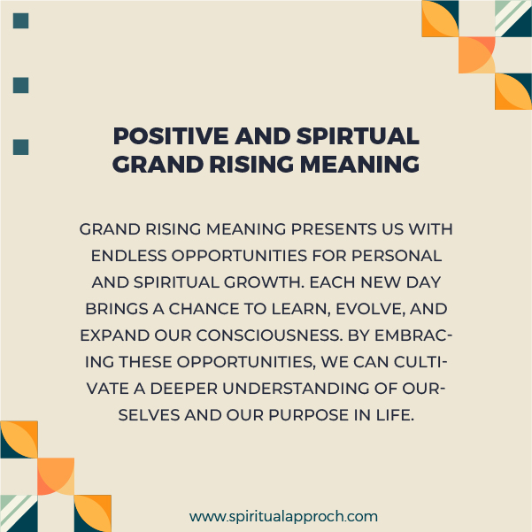 Positive Spiritual Grand Rising Meanings