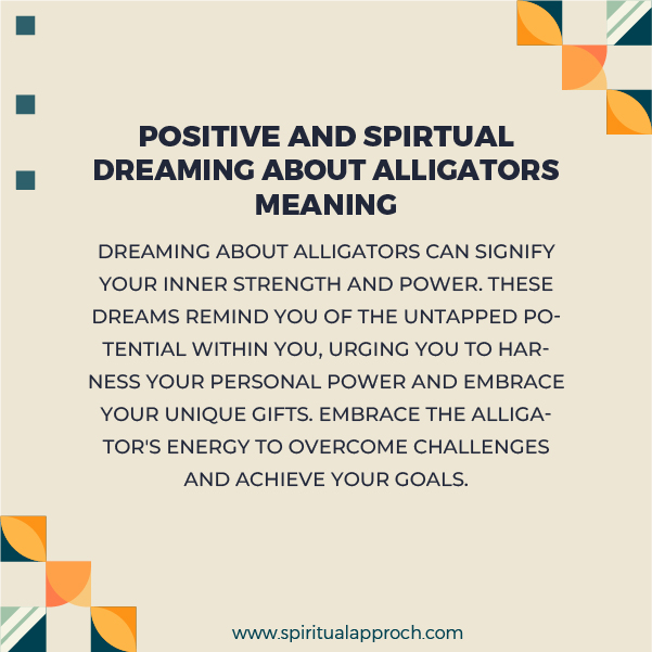 Positive Spiritual Dreaming About Alligators Meanings